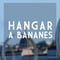 Hangar à bananes