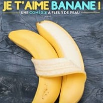 Je t'aime banane !