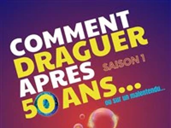 Comment draguer après 50 ans