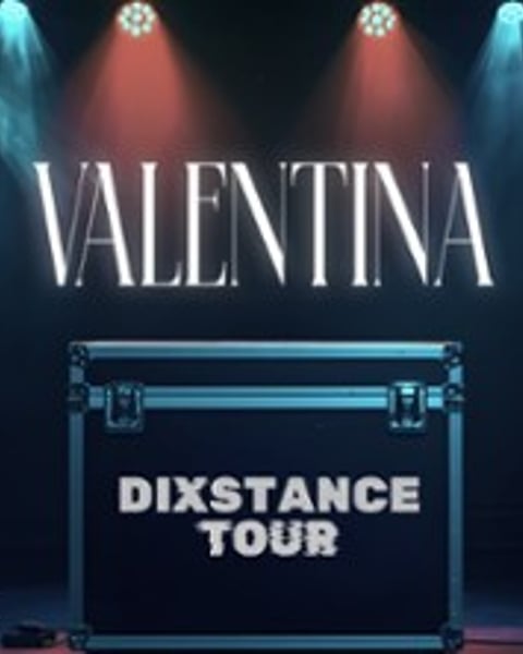 Valentina, Dixstance