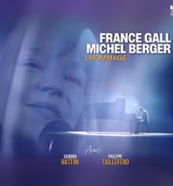 France Gall et Michel Berger : L'Hommage