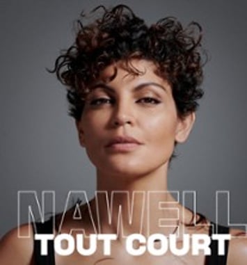 Nawell Madani : Nawell Tout Court