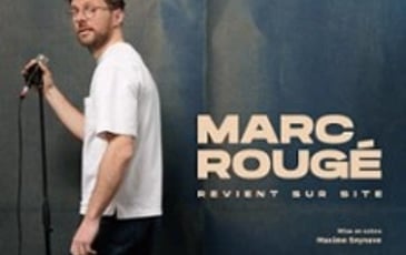 Marc Rougé Revient sur Site