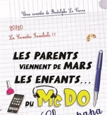 Les parents viennent de Mars, les enfants du McDo ! Chez papa