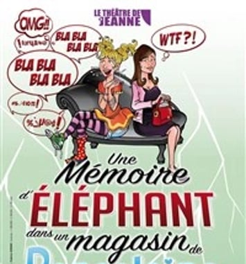 Une mémoire d'éléphant (dans un magasin de porcelaine)