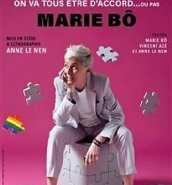 Marie Bô dans on va tous être d'accord... ou pas