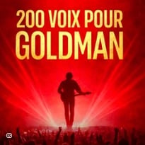 Goldman 200 Voix pour une Légende