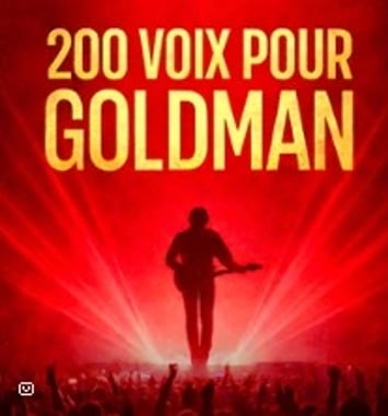 Goldman 200 Voix pour une Légende