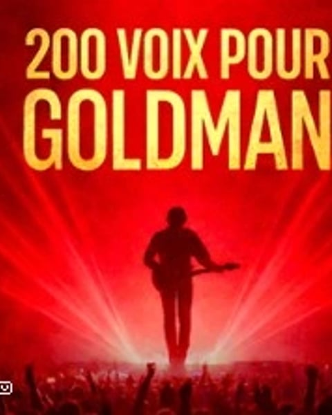 Goldman 200 Voix pour une Légende