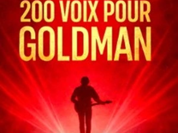 Goldman 200 Voix pour une Légende