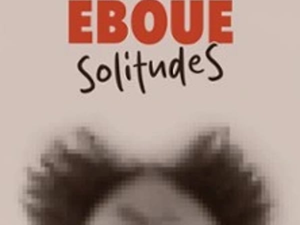 Fabrice Éboué, SolitudeS