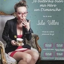 Julie Villers dans Je buterais bien ma mère un dimanche