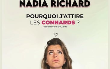 Nadia Richard dans pourquoi j'attire les connards ?
