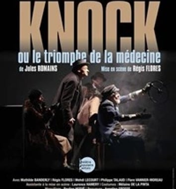 Knock ou le triomphe de la médecine