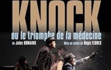 Knock ou le triomphe de la médecine