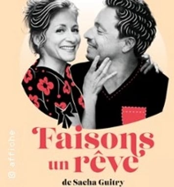 Faisons un rêve