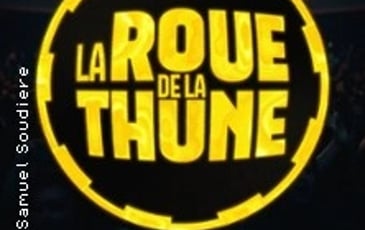 La Roue de la Thune