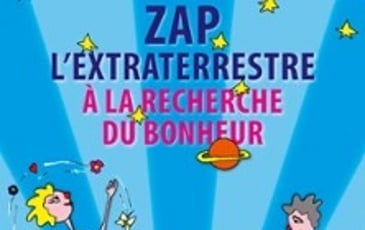 Zap l'Extraterrestre à la Recherche du Bonheur