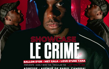 Le Crime en Showcase