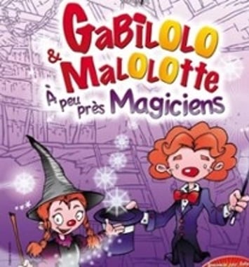 Gabilolo et Malolotte