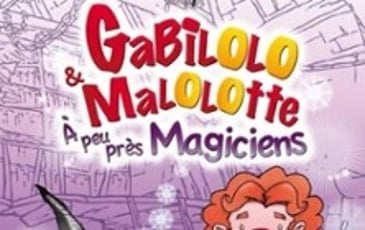 Gabilolo et Malolotte
