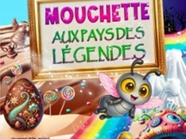 Mouchette au Pays des Légendes