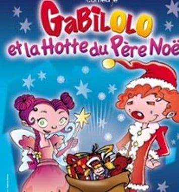 Gabilolo et la Hotte du Père Noël
