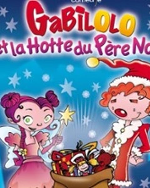 Gabilolo et la Hotte du Père Noël