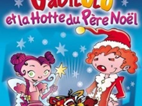 Gabilolo et la Hotte du Père Noël