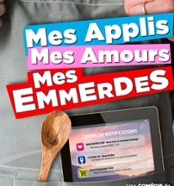 Mes Applis, Mes Amours, Mes Emmerdes