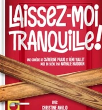 Laissez-Moi Tranquille !