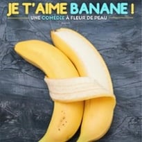 Je t'aime Banane !