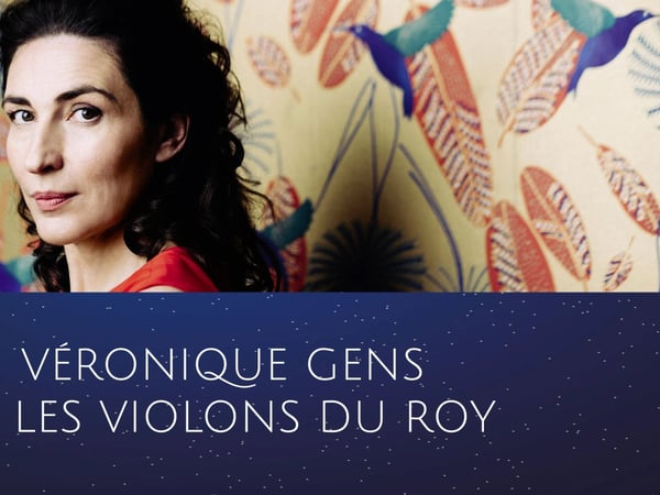 Véronique Gens et le Chœur de Chambre