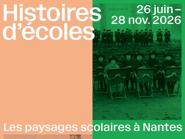 Histoires d'écoles, les paysages scolaires à Nantes