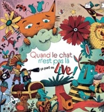 Quand le Chat n'est Pas Là