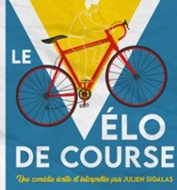 Le Vélo de course (Tournée)