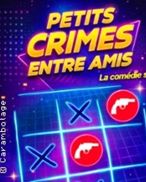 Petits Crimes entre amis