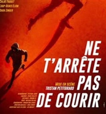 Ne t'arrête pas de courir
