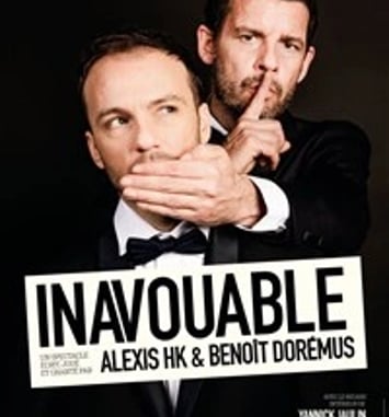 Alexis HK et Benoît Dorémus dans Inavouable