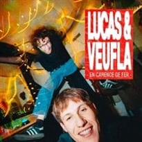 Lucas & Veufla dans En carence de fer