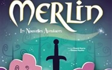 Merlin, les nouvelles aventures