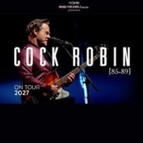 Cock Robin 85-89, On Tour 2027