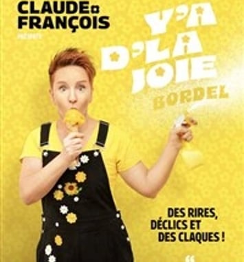 Claude François dans Y'a d'la joie bordel