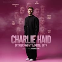 Charlie Haid : Intensément Mentaliste