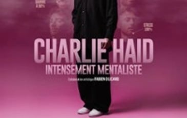 Charlie Haid : Intensément Mentaliste