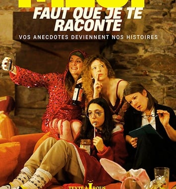 Meuf, faut que je te raconte