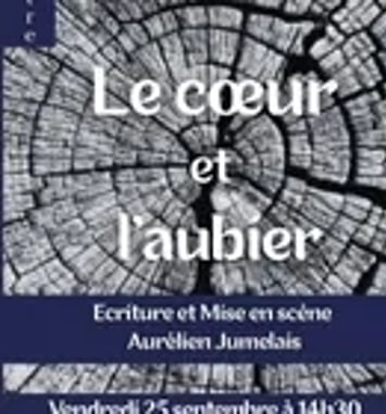 Le Cœur et l'Aubier