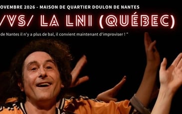 Match d'impro professionnel - La LINA x La LNI (Québec)