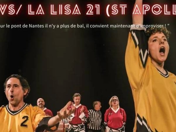 Match d'impro professionnel - La LINA x La LISA 21