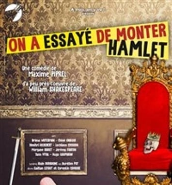On a essayé de monter Hamlet